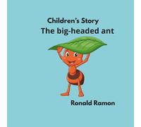 THE BIG HEADED ANT