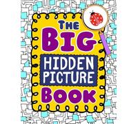 The Big Hidden Pictures Book: A Giant Seek & Find Adventure with Whimsical Scenes, Tricky Objects, and Cozy Coloring Fun