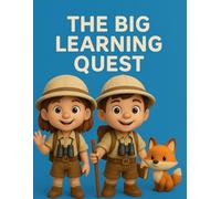 The Big Learning Quest: A Fun Learning Adventure with Nabi the Fox - Colors, Shapes, Nature, Feelings & More for Kids Ages 3-6