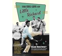Mark Ribowsky The Big Life of Little Richard (Copertina rigida)
