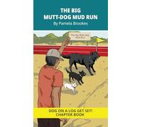 The Big Mutt-Dog Mud Run Chapter Book: Decodable Series for Learning to Read. For Early Readers and Students with Dyslexia. (Words with Three Letters): 5