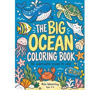 The Big Ocean Coloring Book: 50 Underwater Scenes to Color