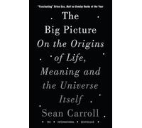 Sean Carroll The Big Picture (Tascabile)
