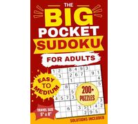 The Big Pocket Sudoku for Adults: Easy to Medium Sudoku Puzzles with Complete Solutions | Travel-Size Puzzle Book for Adults