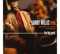 The Big Push - Larry Willis Trio (Audio cd)