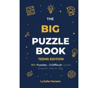 The Big Puzzle Book:Teens Edition: 90 Brain-Challenging Puzzles for Teens | Sudoku, Word Search, Mazes, Logic Grids & More
