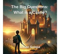 The Big Questions: What is a Castle?