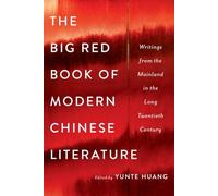 Yunte Huang The Big Red Book of Modern Chinese Literature (Copertina rigida)