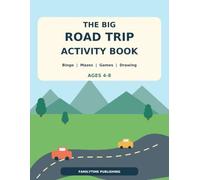 The Big Road Trip Activity Book