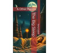The Big Sleep: & Other Poems.