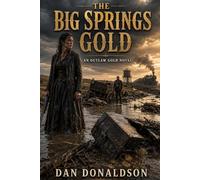 The Big Springs Gold