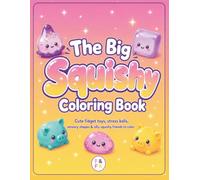 The Big Squishy Coloring Book (Adult & Kid)