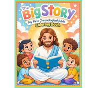 The Big Story: My First Chronilogical Bible Coloring Book