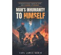 THE BIG TECH INDUSTRY'S ONGOING WAR CRIMES AGAINST HUMANITY AND HUMANISM: MAN'S INHUMANITY TO HIMSELF