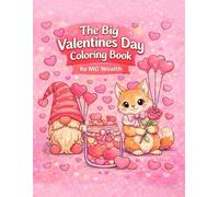 The Big Valentines Day Coloring Book