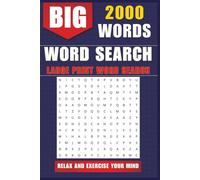 The Big Word Search Puzzle Book for Adults: Large Print 100 Puzzles for Fun and Relaxation | 2000 Hidden Words to Challenge Your Mind