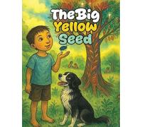 The Big Yellow Seed