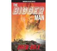 The Bigger Man: Warriors of Westopolis - Bale Drew