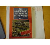 The Biggest Band Spectacular In The World Vol.2