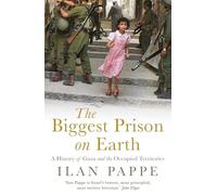 The Biggest Prison on Earth: A History of the Occupied Territories