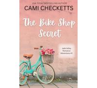 The Bike Shop Secret: A Clean Romcom Mystery