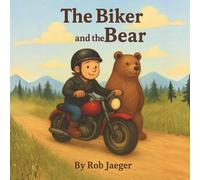 The Biker and the Bear
