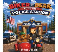 The Biker and the Bear go to the Police Station
