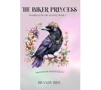 The Biker Princess: Southern Devils Society Book 1: An MC Spicy Romance