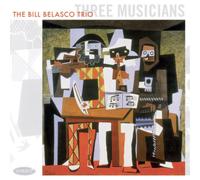 The Bill Belasco Trio Three Musicians (CD) Album