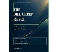 The Bill Creep Reset: Cut Recurring Costs. Crush Debt Faster.
