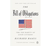 The Bill of Obligations: The Ten Habits of Good Citizens