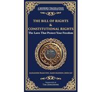The Bill of Rights & Constitutional Amendments: The Laws That Protect Your Freedom (Deluxe Hardbound Edition): 195