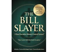 THE BILL SLAYER: 3-Year Edition: Your Ultimate Bill & Expense Tracker