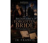 The Billioanire's Forgotten Bride( A Billionaire Grovel Romance): 2