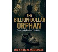 The Billion Dollar Orphan