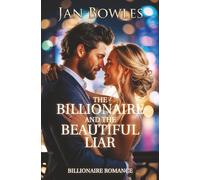 The Billionaire and the Beautiful Liar: Billionaire Romance