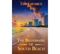 The Billionaire of South Beach