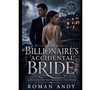 The Billionaire’s Accidental Bride: A Blackwater Bay Romantic Suspense