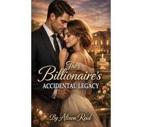 The Billionaire’s Accidental Legacy