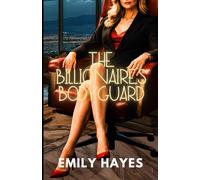 The Billionaire’s Bodyguard: A Steamy Ice Queen Sapphic/Lesbian Bodyguard Romance