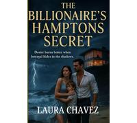 The Billionaire’s Hamptons Secret: A Cosy Kink Summer Romance