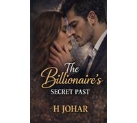 The Billionaire’s Secret Past