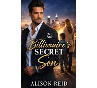 The Billionaire’s Secret Son