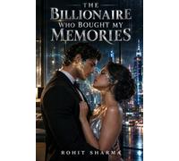 THE BILLIONAIRE WHO BOUGHT MY MEMORIES