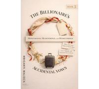 The Billionaire's Accidental Vows Honeymoons, Heartstrings, and Homecomings book: 5