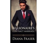 The Billionaire's Contract Marriage: 1