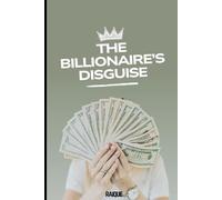 The Billionaire's Disguise: A Romance Suspense Novel