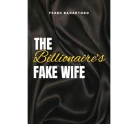 The Billionaire's Fake Wife