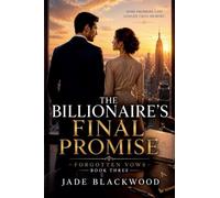 The Billionaire's Final Promise: 3