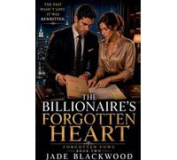 The Billionaire's Forgotten Heart: 2